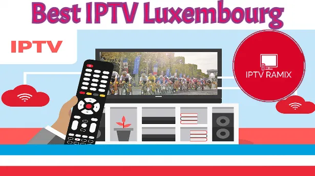 iptv Luxembourg